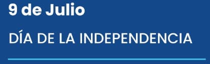 9 de Julio - Día de la Independencia