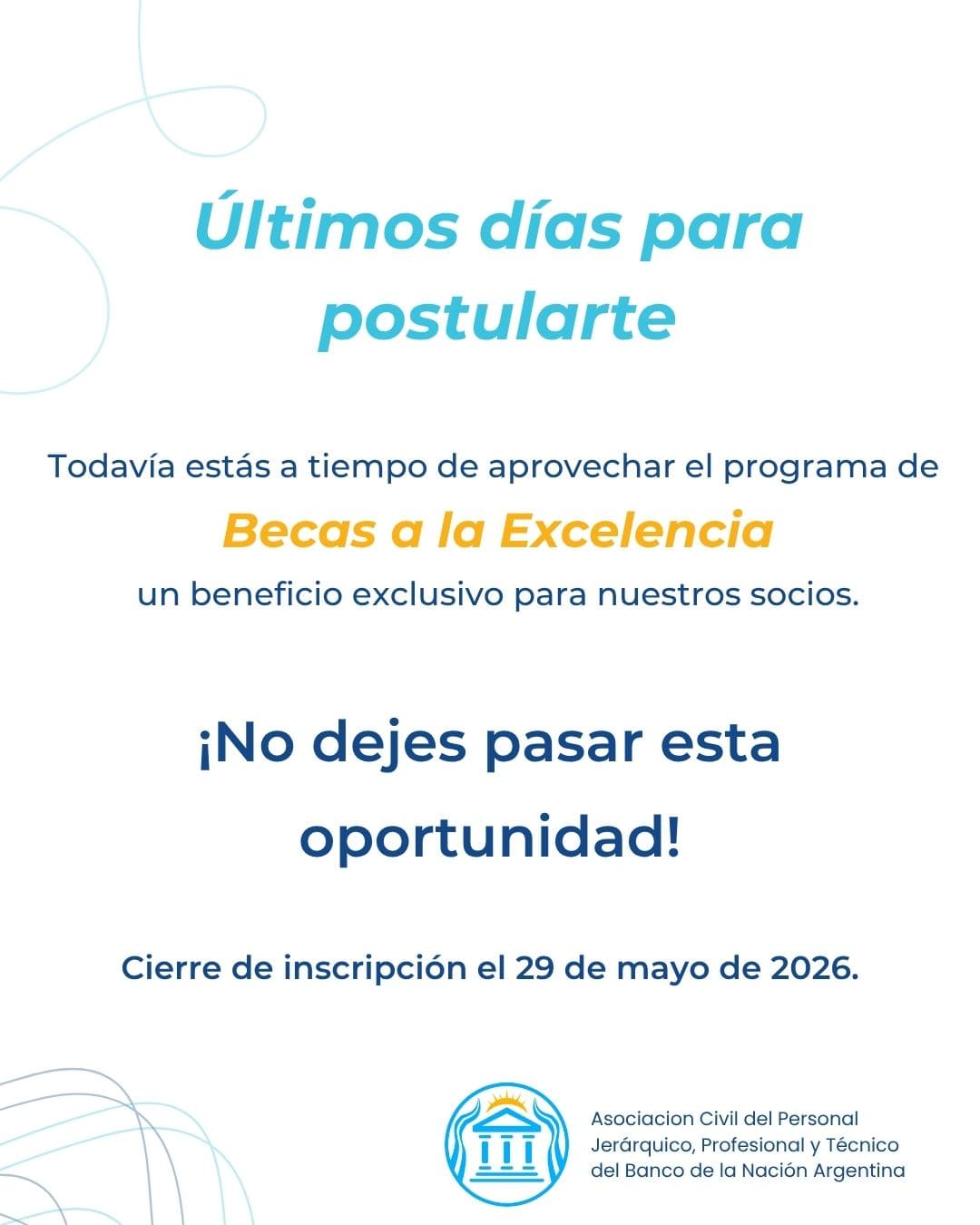 Últimos dias para postularte
